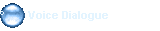         Voice Dialogue